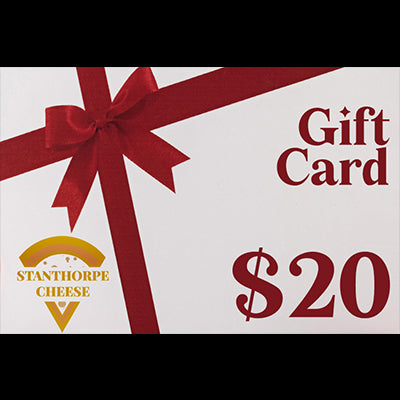 $20 STANTHORPE CHEESE GIFT CARD